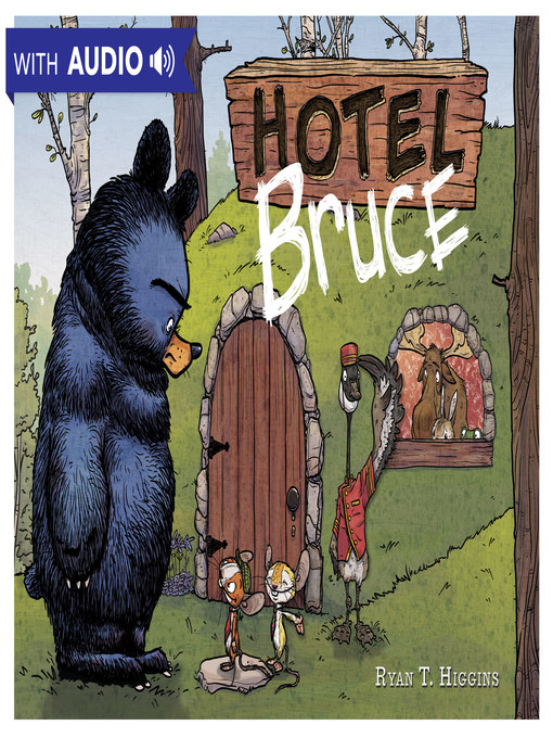 Title details for Hotel Bruce by Ryan T. Higgins - Available